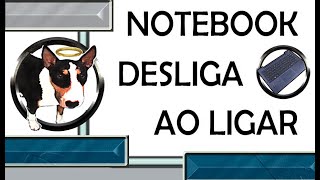 Notebook desliga ao ligar Dica para os que ligam via teclado [upl. by Ziagos]