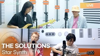 THE SOLUTIONS 솔루션스  Star Synth  KPop Live Session  Radio’n Us [upl. by Haibot]