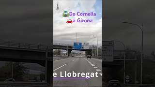 🛣️De Cornella 🚗a Girona [upl. by Smaj]