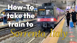 🇮🇹 HowTo Take the Train to Sorrento 🚉 Getting to Sorrento  Campania Express  Justin Planned It [upl. by Leirda]