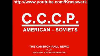 CCCP  American Soviets Original Mix [upl. by Biddy]