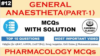 12 MCQS On General Anesthetics Part1  Pharmacology MCQS Carewell Classes [upl. by Pyszka211]