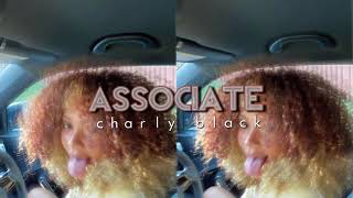 associate raw charly black sped up [upl. by Mukerji]