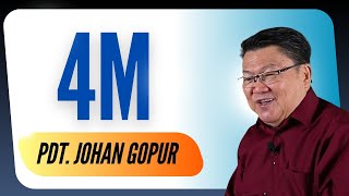 4M  DILAYANI OLEH PDT JOHAN GOPUR  JAKARTA FAMILY CHURCH [upl. by Rufina]