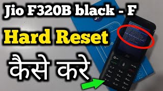 Jio F320B Black F Hard Reset  How To Hard Reset  हार्ड रिसेट कैसे करे जिओ फ़ोन को [upl. by Elwee159]