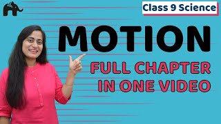 Motion Class 9 Science  Chapter 8  Physics One Shot  CBSE [upl. by Chrystel789]