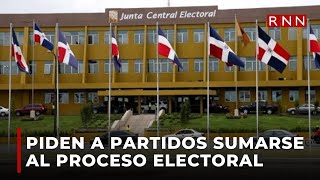 Pide a partidos sumarse al proceso electoral y dejar de cuestionar a la JCE [upl. by Jonathan829]