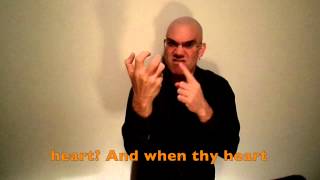 Tyger Tyger William Blake translated into American Sign Language [upl. by Lemra]