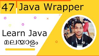 47 Wrapper Class in Java Malayalam Tutorial JavaMalayalam [upl. by Robby]