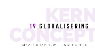 Kernconcept globalisering maatschappijwetenschappen [upl. by Yclek688]