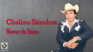 Chalino Sánchez  Nieves De Enero Letra Oficial [upl. by Yrallih]