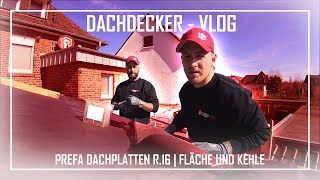 Dachdecker  Vlog  PREFA Dachplatten R16  Fläche vorbereiten und legen [upl. by Oicatsana108]