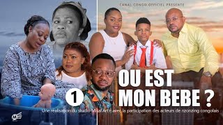 OÙ EST MON BÉBÉ ÉPISODE 1 NOUVEAU THÉÂTRE CONGOLAIS 2023 Congolese theater 2023 [upl. by Gent687]