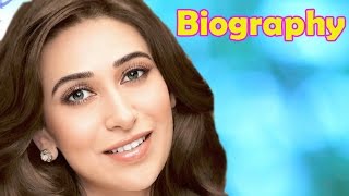 Karisma Kapoor  Biography in Hindi  करिश्मा कपूर की जीवनी  Life Story  जीवन की कहानी [upl. by Berthoud665]