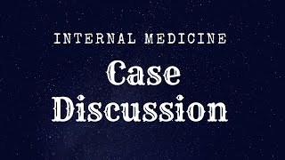 Internal medicine case discussion  PCP Pneumonia [upl. by Elianora]