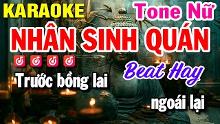 Karaoke Nhân Sinh Quán  Tone Nữ Nhạc Hoa Lời Việt  Beat Hay  Huỳnh Lê [upl. by Nima]