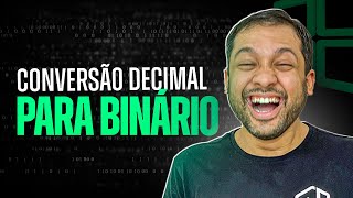 Conversão de decimal para binário  Aula 08 [upl. by Gotcher]