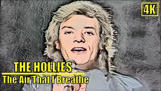 Unforgettable The Air That I Breathe by The Hollies [upl. by Martens]