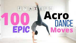 100 Epic Acro Dance Moveshow many can you do dancerchallenge [upl. by Sundin]