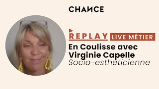 Replay  Live quotEn Coulissequot  Socioesthéticienne [upl. by Varian]