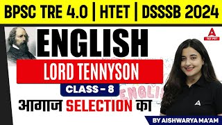 PGT English Literature For BPSC TRE 40HTET amp DSSSB 2024  Lord Tennyson by Aishwarya Puri [upl. by Irb771]