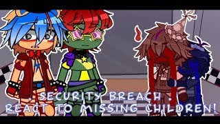 Security Breach react to FNaF memes [upl. by Christmas467]