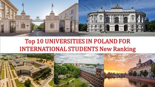 Top 10 UNIVERSITIES IN POLAND FOR INTERNATIONAL STUDENTS New Ranking [upl. by Desiree]