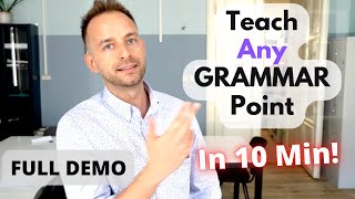 Teach Any English Grammar Point In 10 Minutes [upl. by Soalokin]