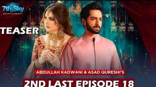 Raaz e Ishq  2nd Last Episode 18  Teaser Danish Taimoor Neelam Muneer Mehreen Raheel [upl. by Ssalguod738]