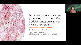 TRATAMIENTO DE ASTROCITOMA Y MEDULOBLASTOMA EN NIÑOS Y ADOLESCENTES EN EL TERCER NIVEL DE ATENCION [upl. by Neltiak]