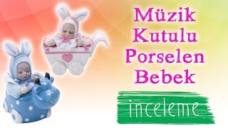 Müzik Kutulu Porselen Bebek Biblosu [upl. by Vladamar]