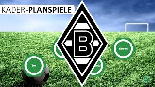 KaderPlanspiele 2020  Borussia MGladbach Folge 1 [upl. by Tower]