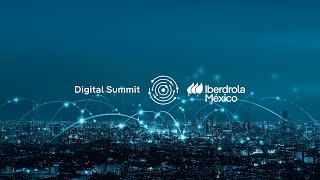 Iberdrola México Digital Summit 2024 [upl. by Ilario]