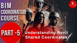 Understanding Revit Shared Coordinates  BIM COORDINATOR COURSE PART 5 [upl. by Averir]