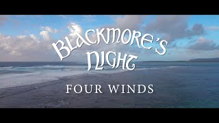 Blackmores Night Four Winds  Official Video [upl. by Hgielyak]