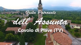 Festa Patronale dell Assunta  Covolo di Piave TV [upl. by Enilauqcaj]