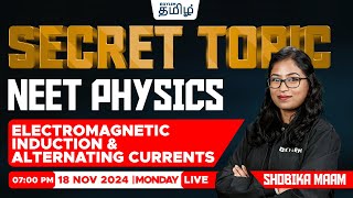 🔥Secret TOPIC🤫Electromagnetic Induction amp Alternating Currents  Shobika maam  Xylem NEET Tamil [upl. by Khalsa]