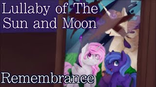 quotLullaby of The Sun and Moonquot Animatic Remembrance [upl. by Urbas888]