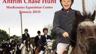 Antrim Chase Hunt  MacKenzies [upl. by Socin]