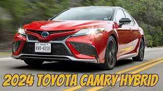 2024 Toyota Camry Hybrid  Review  First Look  interior  exterior  specs [upl. by Eigna]