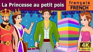 La Princesse au petit pois  Princess And The Pea in French  Contes De Fées Français [upl. by Nawram]