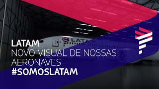 LATAM  Novo visual de nossas aeronaves SomosLATAM [upl. by Noiz]