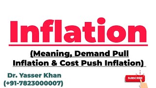 Inflation  Meaning Of Inflation  Demand Pull Inflation  Cost Push Inflation  Macroeconomics [upl. by Aryahay522]