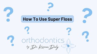 How To Use Super Floss [upl. by Ecnerol]