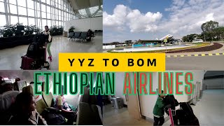 Ethiopian Airlines YYZ to BOM with free Hotel in Addis Ababa 🇨🇦🇪🇹🇮🇳 [upl. by Mirelle]