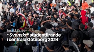 quotSvensktquot studentfirande i centrala Göteborg 2024 [upl. by Ivek]