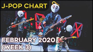 TOP 100 JPOP CHART  FEBRUARY 2020 WEEK 3 [upl. by Lombardy]