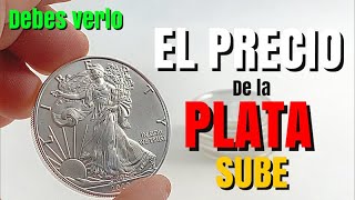 El PRECIO de las PLATA sube [upl. by Yemaj746]