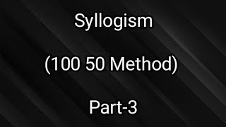 syllogism reasoning tricks I syllogism 100 50 method I syllogism either or case [upl. by Ilario]