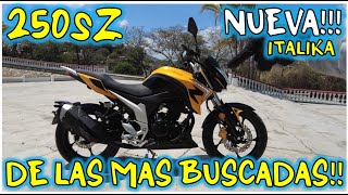 NUEVA 250sz ITALIKA  UNA MOTO BIEN FABRICADA A DETALLE REVIEW  PRUEBA DE SONIDO Y MONTURA [upl. by Ottinger]